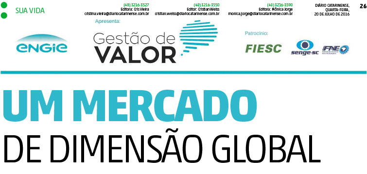 Um mercado de dimensão global