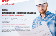 CURSO - COMO PLANEJAR E GERENCIAR UMA OBRA