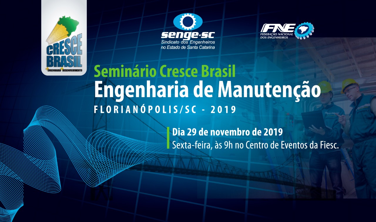 Seminário Cresce Brasil: Engenharia de Manutenção