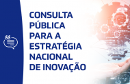 Facebook  Twitter  LinkedIn  WhatsApp Consulta Pública a Estratégia Nacional de Inovação já está disponível no site do MCTI
