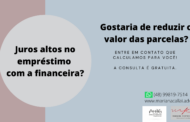 Gostaria de reduzir o valor das parcelas?