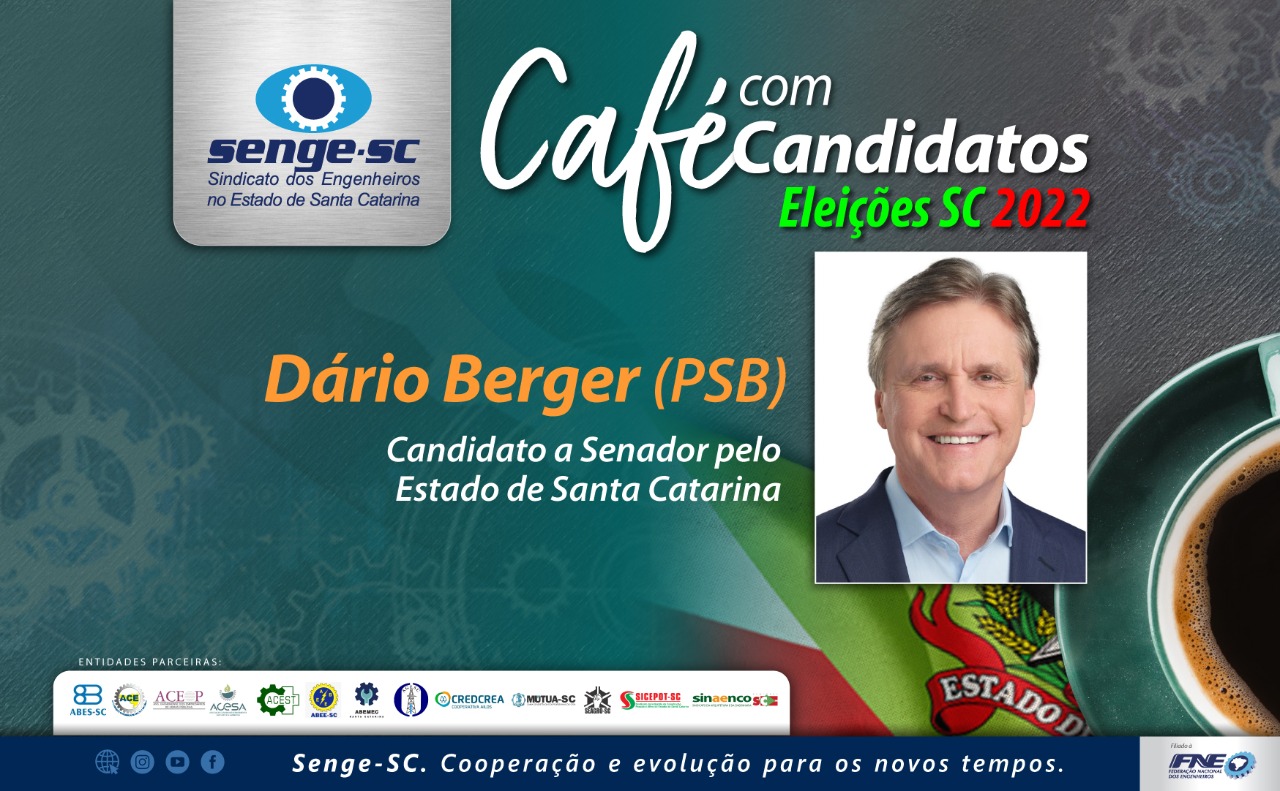 Dário Berger participa do Café com Candidatos no Senge-SC na quinta-feira, dia 1º/09