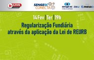 Dia 14 tem SengeSC Conecta sobre regularização fundiária e a lei de REURB