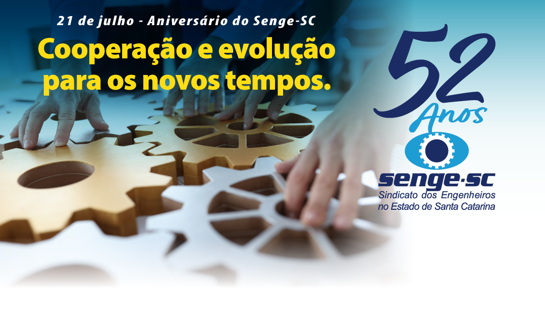 Senge-SC: 52 anos pela engenharia catarinense