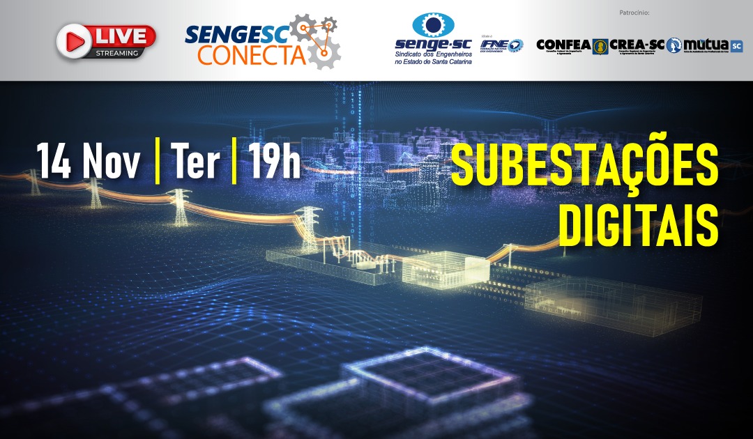 Subestações digitais em debate dia 14 de novembro no SengeSC Conecta