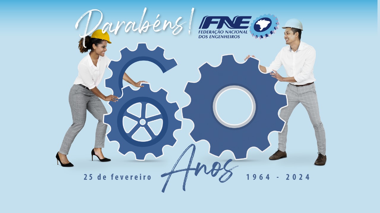 Senge-SC saúda os 60 anos da Federação Nacional dos Engenheiros (FNE)