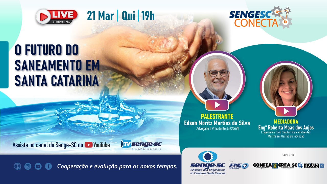 O futuro do saneamento em Santa Catarina é tema de debate no SengeSC Conecta dia 21/03
