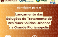 Lançamento das Soluções de Tratamento de Resíduos Sólidos Urbanos na Grande Florianópolis