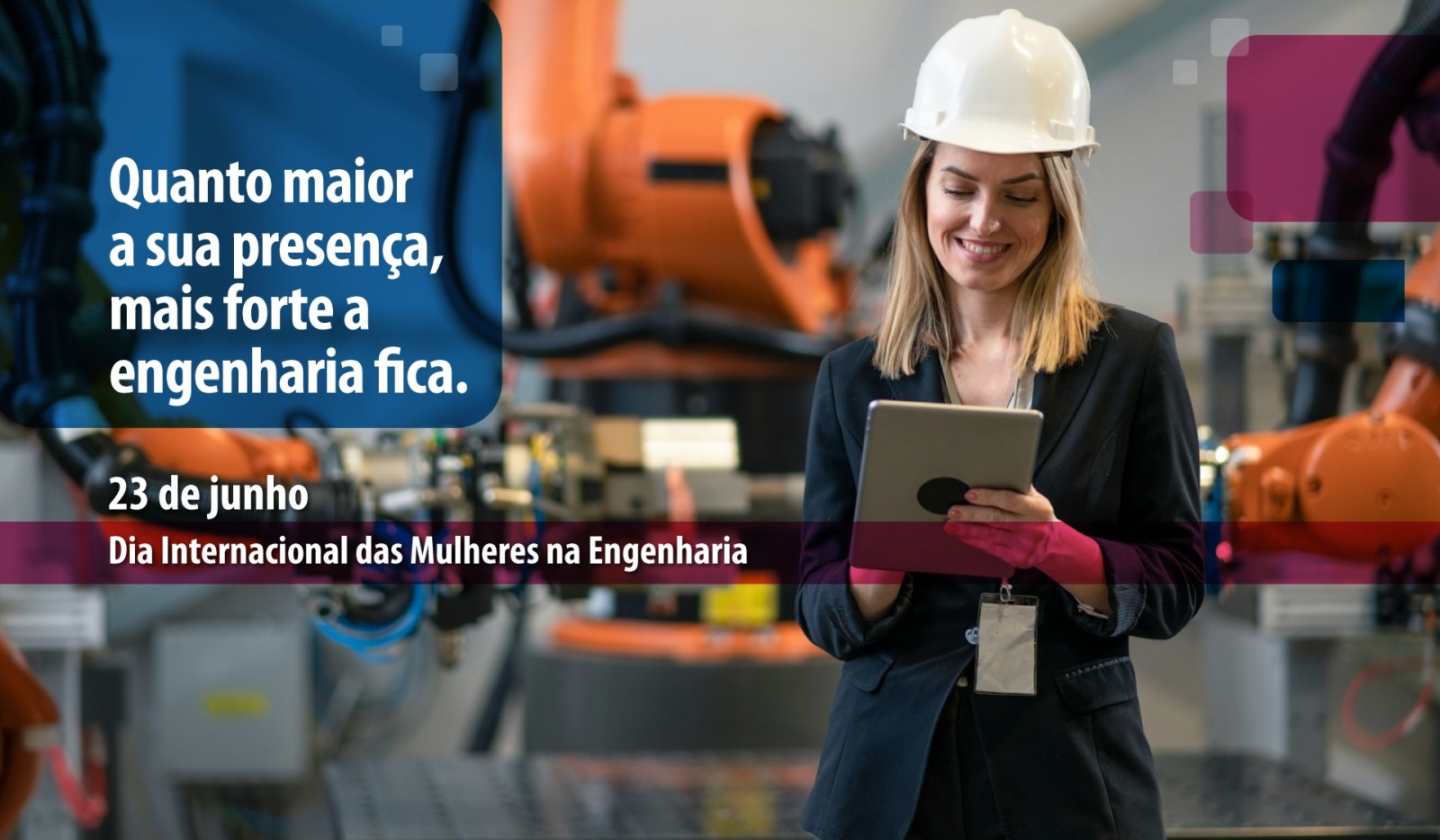 Dia Internacional das Mulheres na Engenharia reforça busca por espaço e igualdade