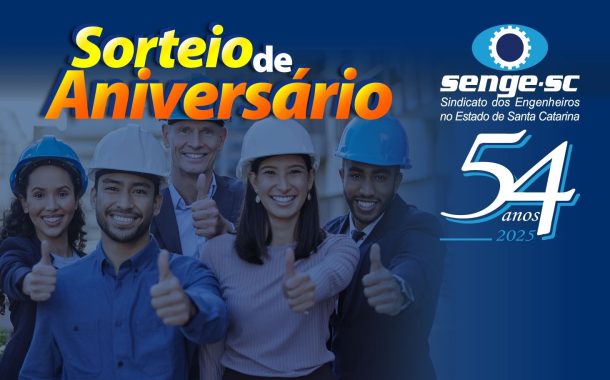 Senge-SC promove sorteio de aniversário entre sócios adimplentes