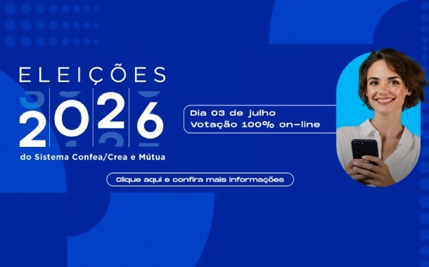Eleições no sistema Confea/Crea/Mutua: atualize o seu cadastro até dia 3 de junho