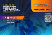 Seminário debate desafios e inovações da engenharia aeroportuária