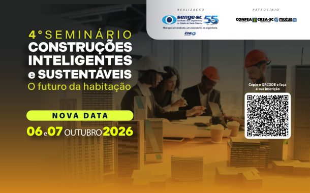 Associados ao Senge-SC têm inscrição gratuita no 4º Seminário Construções Inteligentes e Sustentáveis