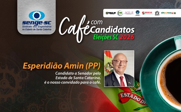Senge-SC recebe Esperidião Amin no Café com Candidatos